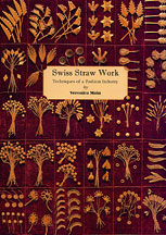 Swiss Straw Work: Techniques of a Fashion Industry