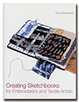 Creating Sketchbooks for Embroiderers and Textile Artists