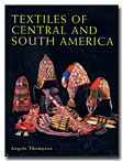 Textiles of Central and South America